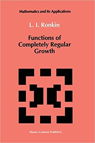 okumak Functions of Completely Regular Growth (Mathematics and its Applications)