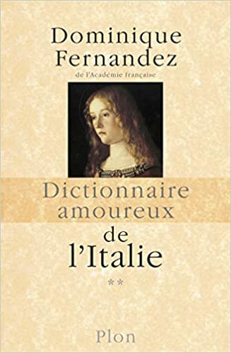 okumak Dictionnaire amoureux de l&#39;Italie - tome 2 - De N à Z (2)