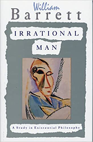 okumak Irrational Man: A Study in Existential Philosophy