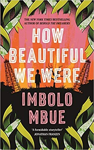 okumak Mbue, I: How Beautiful We Were