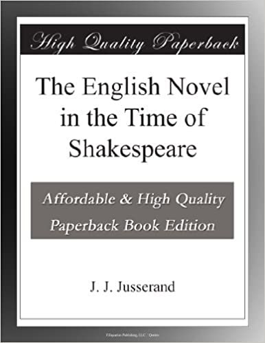 okumak The English Novel in the Time of Shakespeare