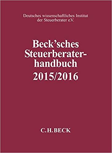 okumak Beck&#39;sches Steuerberater-Handbuch 2015/2016: Rechtsstand: 1. März 2015 (Schriften des Deutschen wissenschaftlichen Steuerinstituts der Steuerberater e.V.)