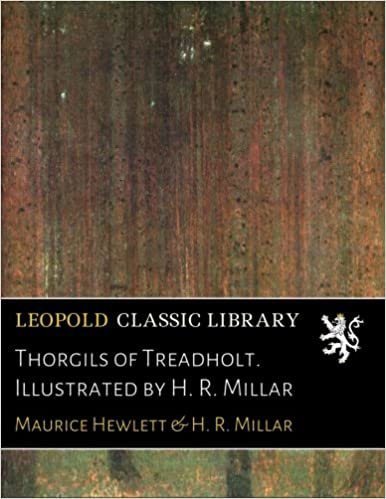 okumak Thorgils of Treadholt. Illustrated by H. R. Millar