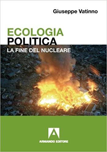 okumak Ecologia politica. La fine del nucleare