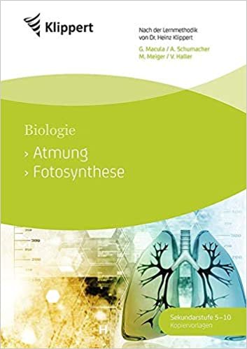 okumak Atmung - Fotosynthese: Sekundarstufe 6-8. Kopiervorlagen (6. bis 8. Klasse) (Klippert Sekundarstufe)