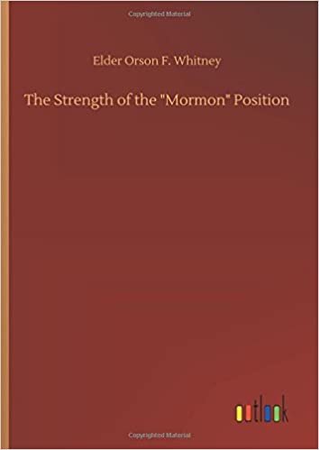 okumak The Strength of the &quot;Mormon&quot; Position