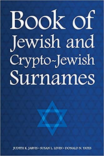 okumak Book of Jewish and Crypto-Jewish Surnames (DNA Consultants Series on Consumer Genetics, Band 3): Volume 3