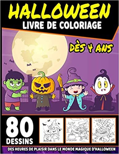 okumak Halloween livre de coloriage dès 4 ans: Cahier de Coloriage Halloween pour enfants avec 80 Illustrations Uniques / livre d&#39;activité pour enfants 4 à 12 ans