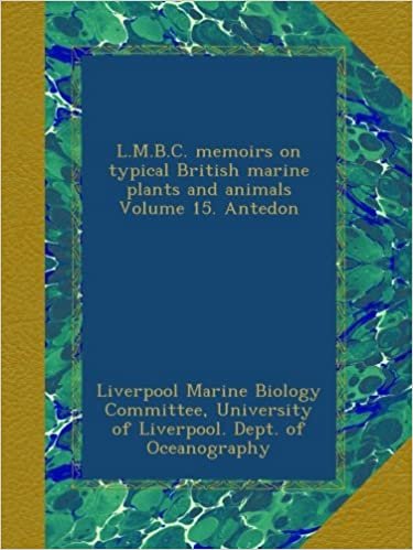 okumak L.M.B.C. memoirs on typical British marine plants and animals Volume 15. Antedon