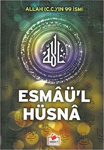 okumak Esma&#39;ül Hüsna Roman Boy: Allah (C.C.)&#39;In 99 İsmi
