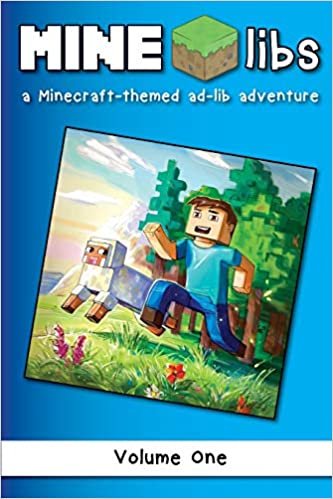 okumak Mine-libs: A Minecraft-themed Ad-lib Adventure: Volume 1