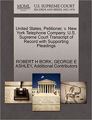 okumak United States, Petitioner, v. New York Telephone Company. U.S. Supreme Court Transcript of Record with Supporting Pleadings