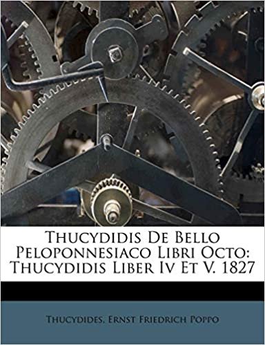 okumak Thucydidis De Bello Peloponnesiaco Libri Octo: Thucydidis Liber Iv Et V. 1827