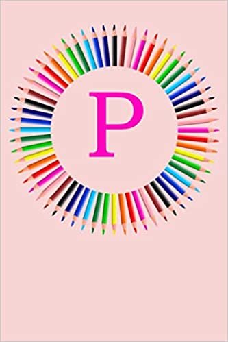 okumak P :: Lined Journal / Notebook /planner/ dairy/ classroom book perfect for kids, Girls or Boys for drawing, painting, writing or school note taking, ... of the LetterInitial Monogram Letter jounal w