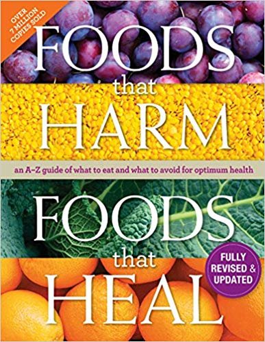 okumak Foods That Harm, Foods That Heal : an A-Z guide of what to eat and what to avoid for optimum health