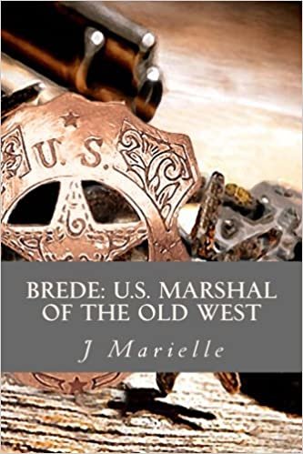 okumak Brede: U.S. Marshal of the Old West