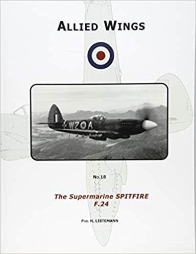 okumak The Supermarine Spitfire F.24: Volume 18 (ALLIED WINGS0)