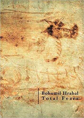okumak Hrabal, B: Total Fears: Letters to Dubenka