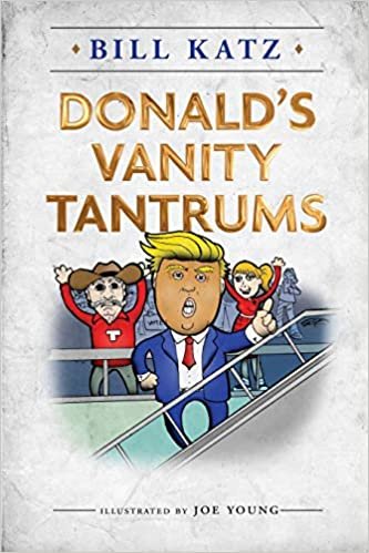 okumak Donald&#39;s Vanity Tantrums