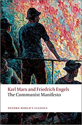 okumak Marx, K: Communist Manifesto (Oxford World’s Classics)
