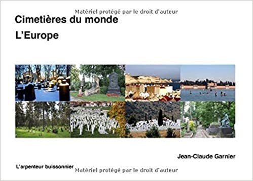 okumak Cimetières du monde - l&#39;Europe (BOOKS ON DEMAND)
