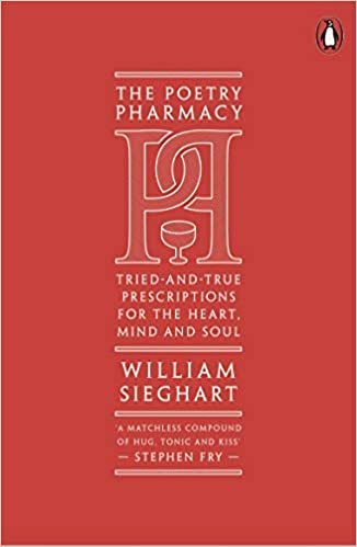 okumak The Poetry Pharmacy: Tried-and-True Prescriptions for the Heart, Mind and Soul