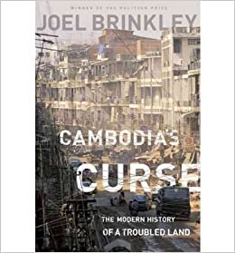 okumak [(Cambodia&#39;s Curse: The Modern History of a Troubled Land)] [ By (author) Joel Brinkley ] [September, 2012]