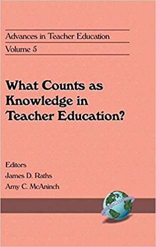 okumak Advances in Teacher Education, Volume 5: What Counts as Knowledge in Teacher Education? (Hc): What Counts as Knowledge in Teacher Education? v. 5