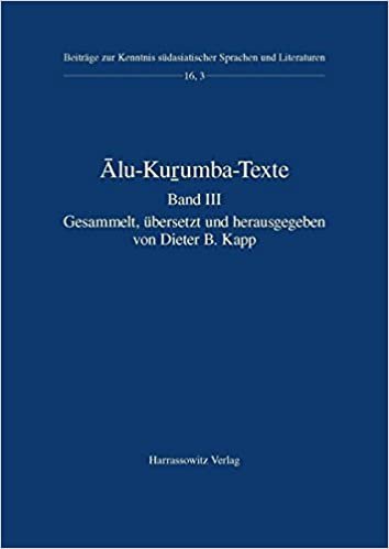 okumak Alu-Kuṟumba-Texte: Band III (Beiträge zur Kenntnis Südasiatischer Sprachen und Literaturen, Band 16): 3