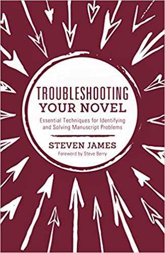 okumak Troubleshooting Your Novel : Essential Techniques for Identifying and Solving Manuscript Problems