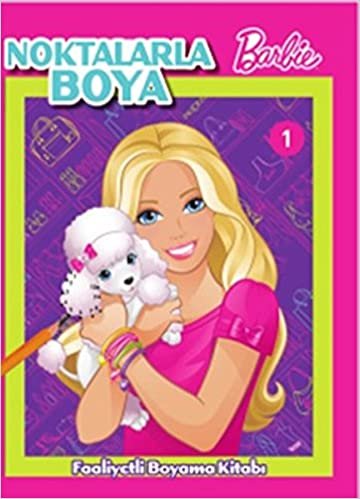 okumak Barbie Noktalarla Boya 1: Faaliyetli Boyama Kitabı