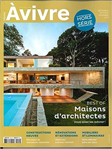okumak Architectures à Vivre HS N°44 Best of Maisons d&#39;Architectes  - septembre/octobre/novembre 2019