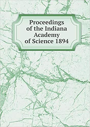 okumak Proceedings of the Indiana Academy of Science 1894