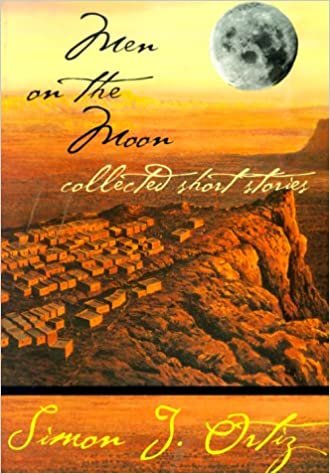 okumak Men on the Moon: Collected Short Stories (Sun Tracks: An American Indian Literary)