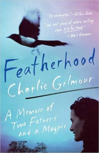 okumak Featherhood: A Memoir of Two Fathers and a Magpie