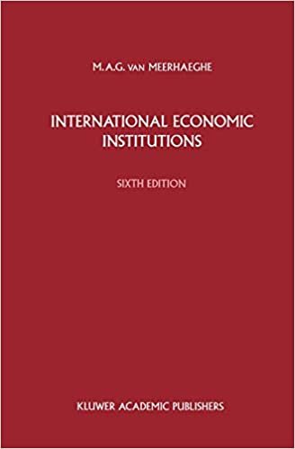 okumak International Economic Institutions: Sixth Edition