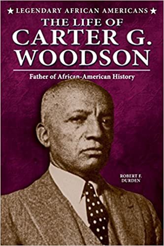 okumak The Life of Carter G. Woodson (Legendary African Americans)