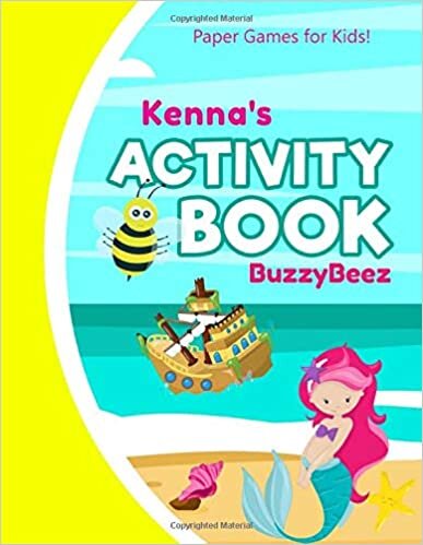 okumak Kenna Activity Book: Mermaid Puzzle Activities | 5 Kid Ready to Play Game Templates &amp; Storybook Paper: Hangman Tic Tac Toe Four in a Row Sea Battle ... Cover | Road Trip Fun | First Name Letter K