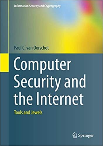 okumak Computer Security and the Internet: Tools and Jewels (Information Security and Cryptography)