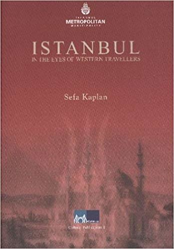 okumak İstanbul in the Eyes of Western Travellers
