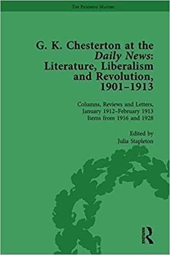 okumak G K Chesterton at the Daily News: Literature, Liberalism and Revolution, 1901-1913: 8