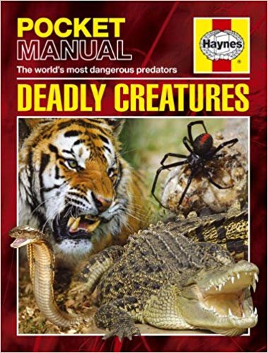 okumak Deadly Creatures (Haynes Pocket Manual)