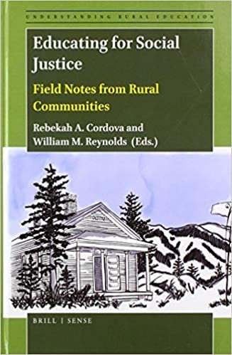 okumak Educating for Social Justice: Field Notes from Rural Communities (Understanding Rural Education)