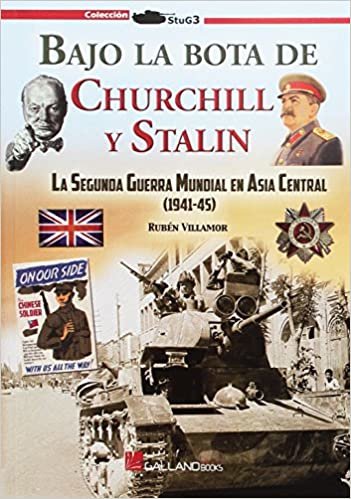 okumak Bajo la bota de Churchill y Stalin : la Segunda Guerra Mundial en Asia Central, 1941-1945