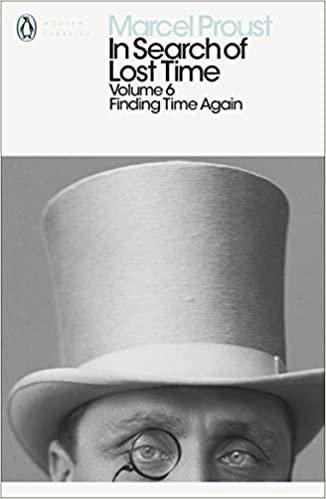 okumak In Search of Lost Time: Finding Time Again (Penguin Modern Classics): Finding Time Again v. 6