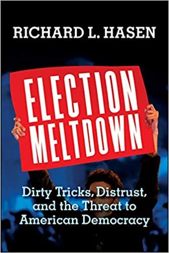 okumak Election Meltdown: Dirty Tricks, Distrust, and the Threat to American Democracy