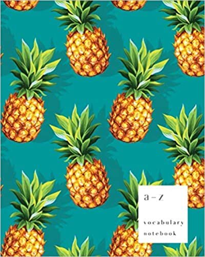 okumak A-Z Vocabulary Notebook: 8x10 Large Journal 2 Columns with Alphabet Index | Realistic Painting Pineapple Cover Design | Teal