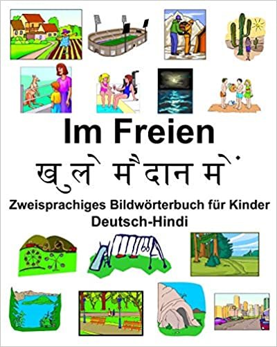 okumak Deutsch-Hindi Im Freien Zweisprachiges Bildwörterbuch für Kinder