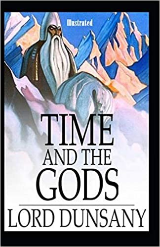 okumak Time and the Gods Illustrated