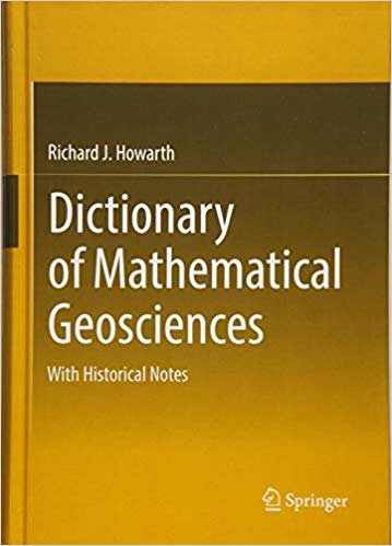 okumak Dictionary of Mathematical Geosciences : With Historical Notes